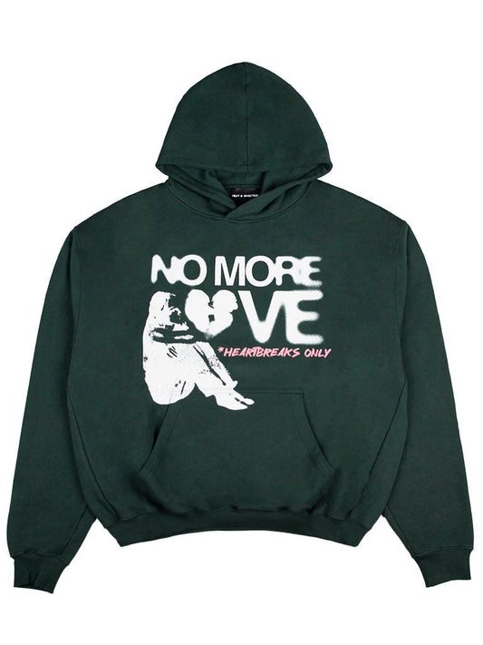 NO MORE LOVE HOODIE